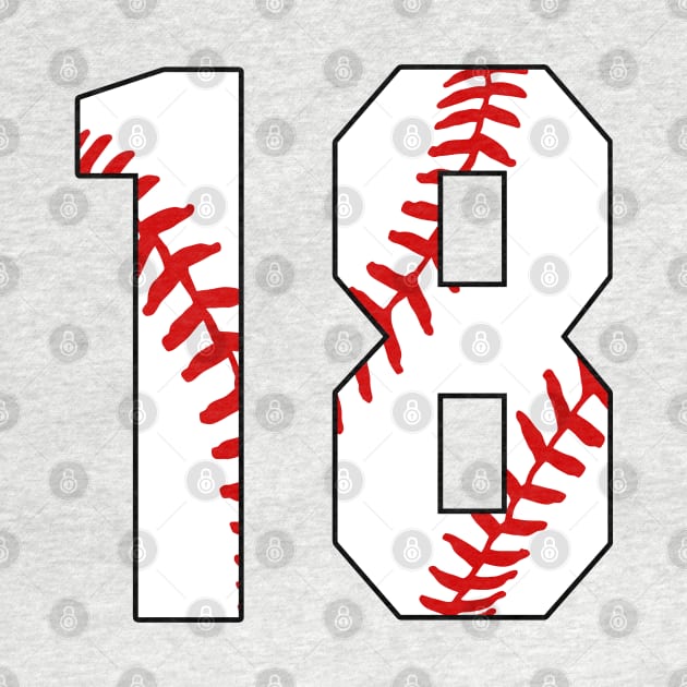 Baseball Number 18 #18 Baseball Shirt Jersey Favorite Player Biggest Fan by TeeCreations